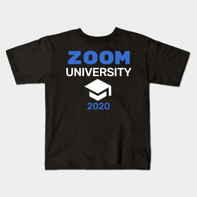 Zoom Skype Student Internet Cute Funny Shirt School University Study Stay Home Quarantine Online Skype Shirt Sick Gift Shirt Sarcastic Happy Fun Inspirational Motivational Birthday Present Kids T-Shirt by EpsilonEridani